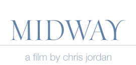 MIDWAY - a film by Chris Jordan